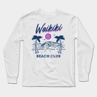 Waikiki Beach Club Long Sleeve T-Shirt